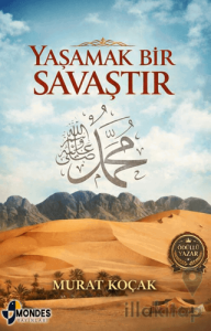 Yaşamak Bir Savaştır