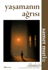 Yaşamanın Ağrısı