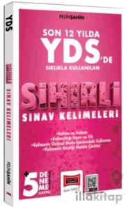 YDS İçin Son 12 Yılda Sıklıkla Kullanılan Sihirli Sınav Kelimeleri