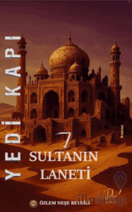 Yedi Kapı Yedi Sultanın Laneti