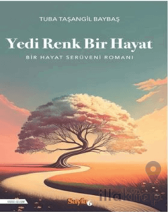 Yedi Renk Bir Hayat