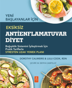 Yeni Başlayanlar İçin Eksiksiz Antienflamatuvar Diyet