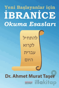 Yeni Başlayanlar İçin İbranice Okuma Esasları
