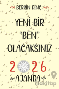 Yeni Bir Ben Olacaksınız - 2026 Ajanda