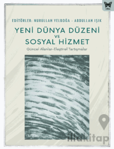 Yeni Dünya Düzeni ve Sosyal Hizmet