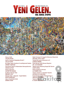 Yeni Gelen Dergisi Sayı: 44 Mart - Nisan - Mayıs 2022