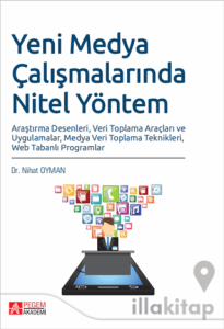 Yeni Medya Çalışmalarında Nitel Yöntem Araştırma Desenleri , Veri Toplama Araçları ve Uygulamalar , Medya Veri Toplama Teknikleri , Web Tabanlı Programlar