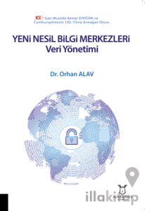 Yeni Nesil Bilgi Merkezleri: Veri Yönetimi