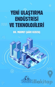 Yeni Ulaştırma Endüstrisi ve Teknolojileri