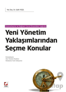 Yeni Yönetim Yaklaşımlarından Seçme Konular