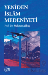 Yeniden İslam Medeniyeti