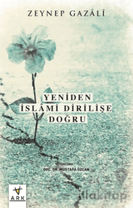 Yeniden İslami Dirilişe Doğru