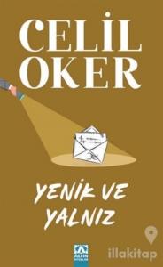 Yenik ve Yalnız (Özel Baskı)