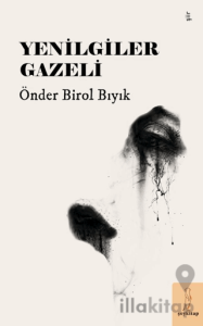 Yenilgiler Gazeli