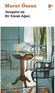 Yenişehir’de Bir Kavak Ağacı