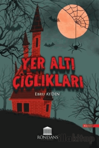 Yer Altı Çığlıkları