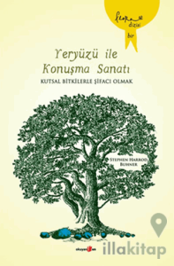 Yeryüzü ile Konuşma Sanatı