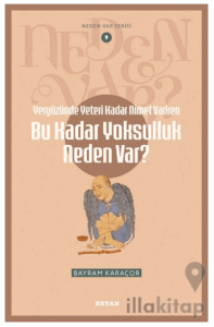Yeryüzünde Yeterince Nimet Varken Bu Kadar Yoksulluk Neden Var?