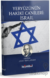 Yeryüzünün Hakiki Canileri: İsrail