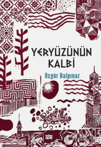 Yeryüzünün Kalbi