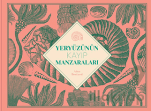 Yeryüzünün Kayıp Manzaraları