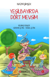 Yeşil Bayır'da Dört Mevsim
