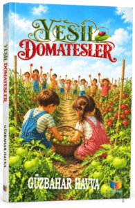 Yeşil Domatesler