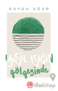 Yeşil Işığın Gölgesinde