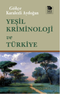 Yeşil Kriminoloji ve Türkiye
