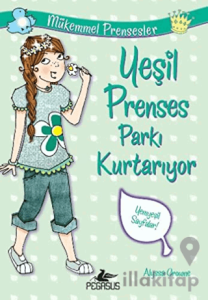 Yeşil Prenses Parkı Kurtarıyor