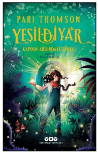 Yeşildiyar 1: Kapının Ardındaki Dünya