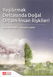 Yeşilırmak Deltasında Doğal Ortam-İnsan İlişkileri