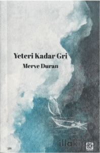 Yeteri Kadar Gri