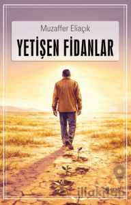 Yetişen Fidanlar