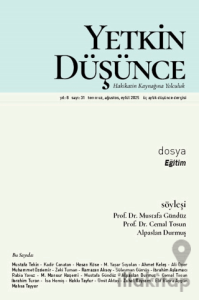 Yetkin Düşünce Dergisi Yıl: 8 Sayı 31 - Temmuz, Ağustos, Eylül 2025