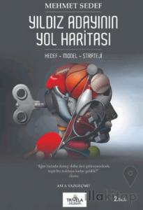 Yıldız Adayının Yol Haritası