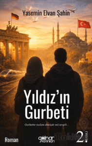 Yıldız’ın Gurbeti