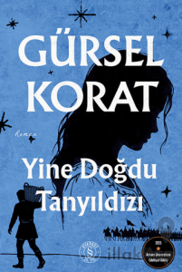 Yine Doğdu Tanyıldızı