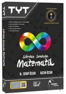 YKS TYT KPSS Sıfırdan Sonsuza Matematik Konu Özetli Soru Bankası