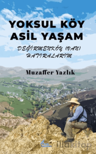 Yoksul Köy Asil Yaşam