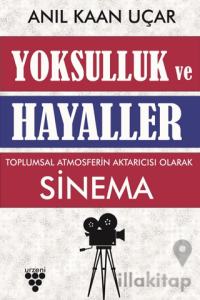 Yoksulluk ve Hayaller