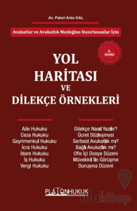 Yol Haritası ve Dilekçe Örnekleri