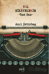 Yol Hikayelerim-Tam Gaz-
