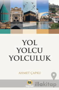 Yol Yolcu Yolculuk
