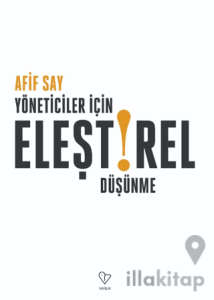 Yöneticiler İçin Eleştirel Düşünme