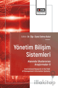 Yönetim Bilişim Sistemleri Alanında Uluslararası Araştırmalar-II