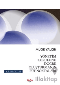 Yönetim Kurulunu Doğru Oluşturmanın Püf Noktaları