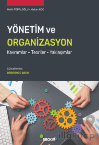 Yönetim ve Organizasyon