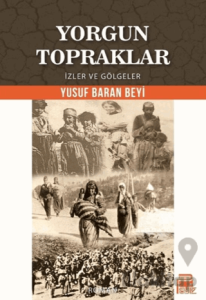 Yorgun Topraklar