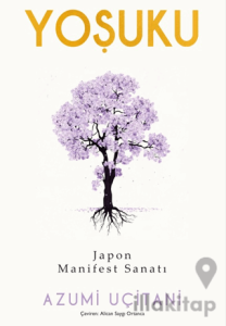Yoşuku – Japon Manifest Sanatı